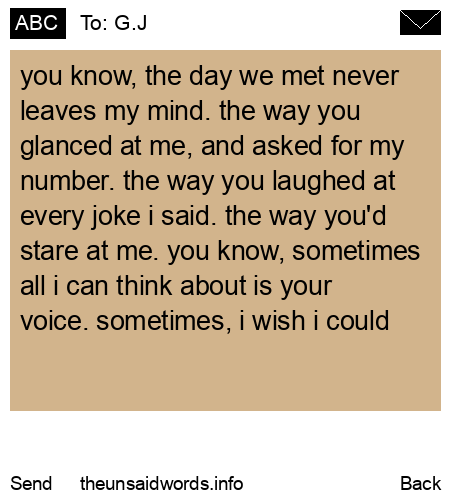 unsent message to G.J
