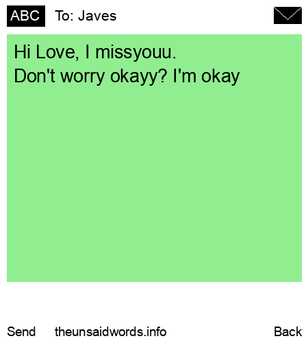 unsent message to Javes