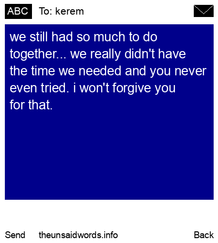 unsent message to kerem