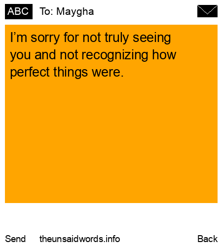 unsent message to Maygha