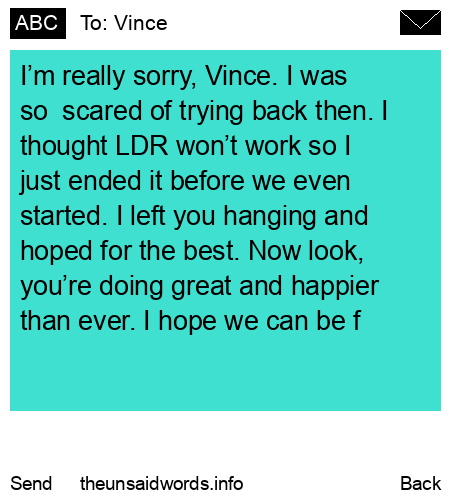 unsent message to Vince