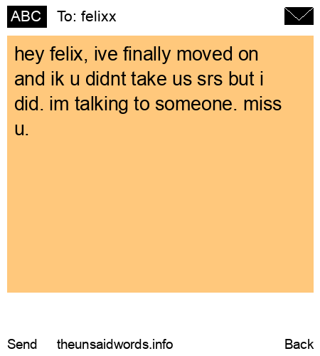 unsent message to felixx