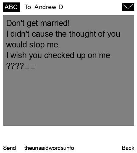 unsent message to Andrew D