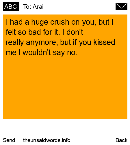unsent message to Arai