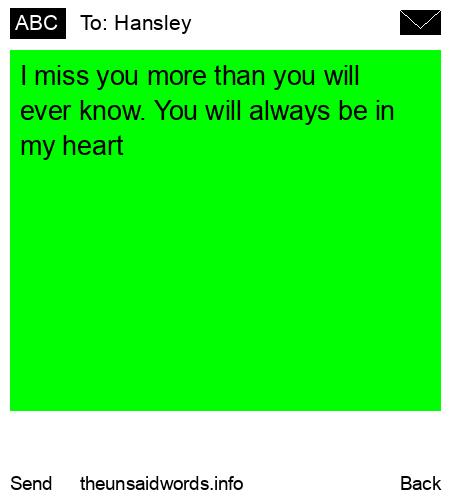 unsent message to Hansley