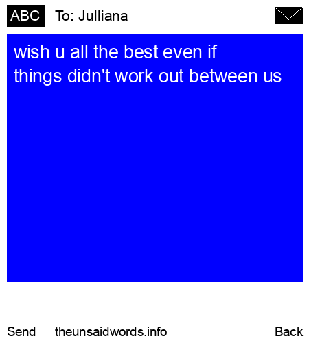 unsent message to Julliana