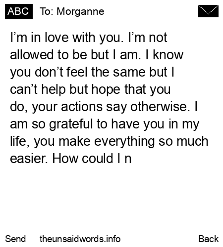 unsent message to Morganne