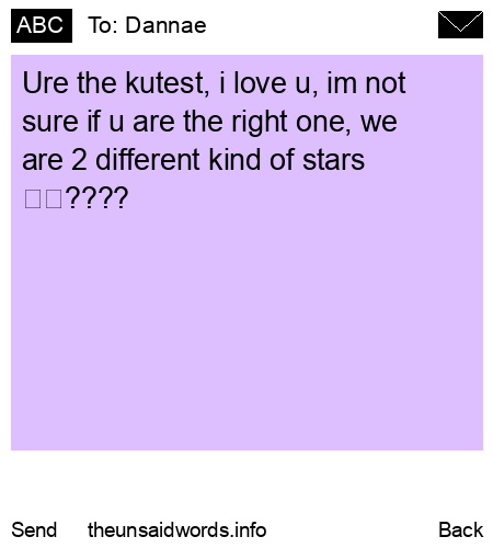 unsent message to Dannae