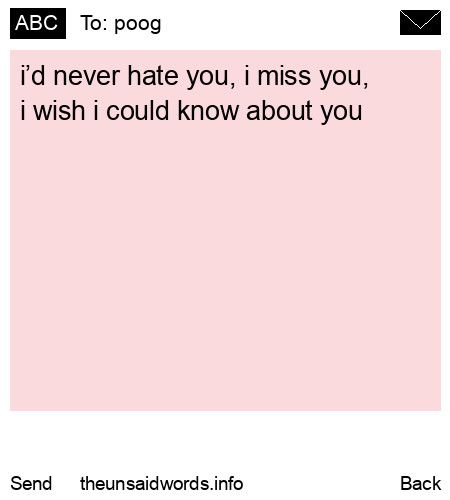 unsent message to poog