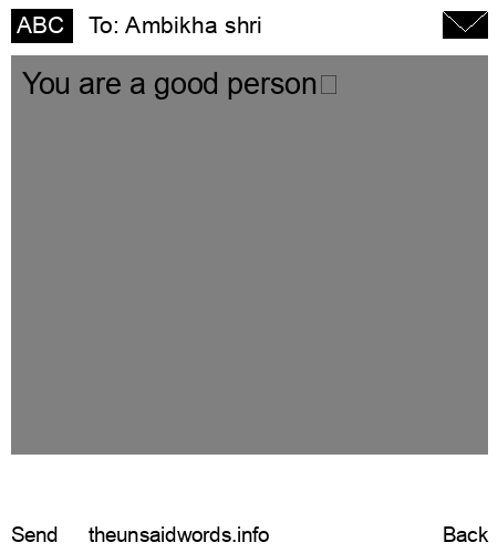 unsent message to Ambikha shri