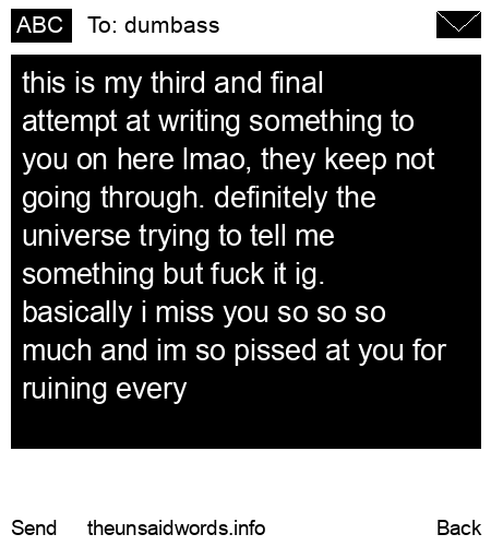 unsent message to dumbass