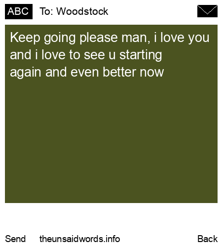 unsent message to Woodstock 