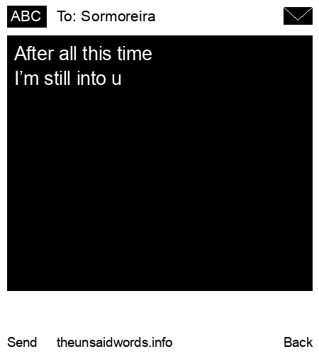 unsent message to Sormoreira 