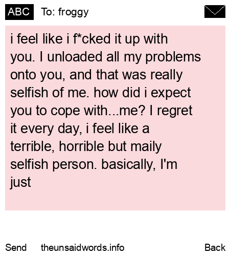 unsent message to froggy