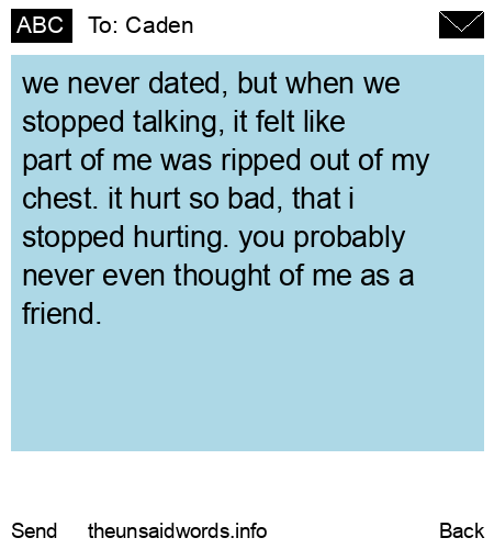 unsent message to Caden