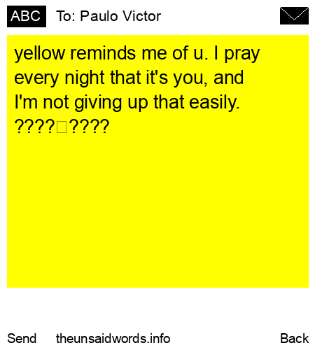 unsent message to Paulo Victor