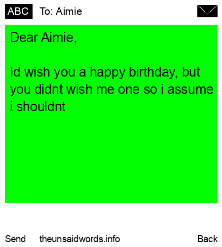 unsent message to Aimie