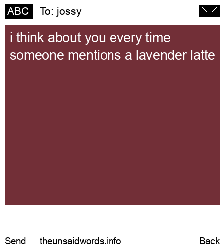 unsent message to jossy