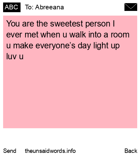 unsent message to Abreeana 