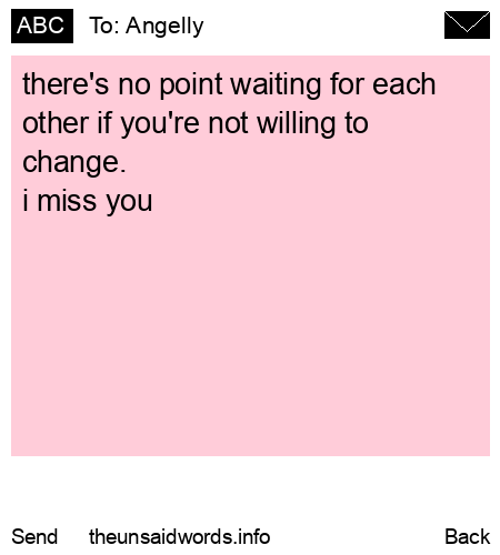 unsent message to Angelly