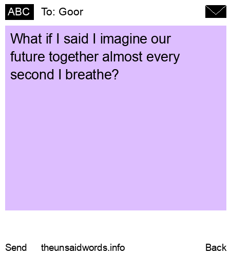 unsent message to Goor