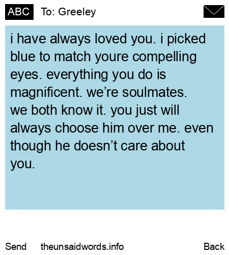 unsent message to Greeley