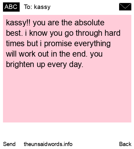 unsent message to kassy
