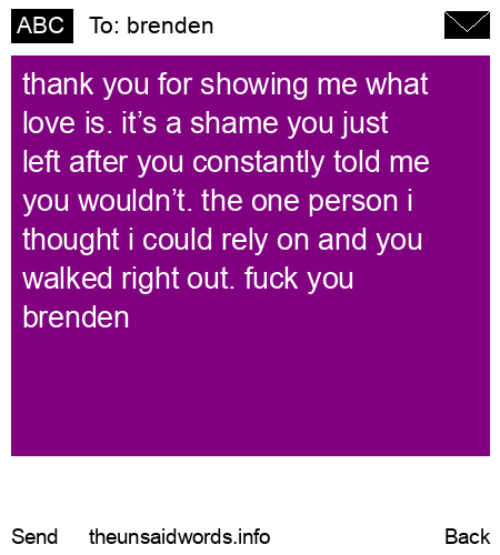 unsent message to brenden