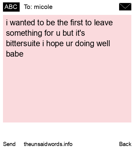 unsent message to micole