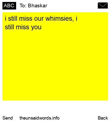 unsent message to Bhaskar 