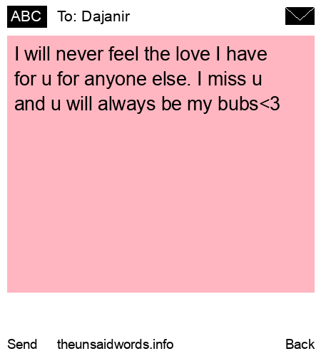 unsent message to Dajanir