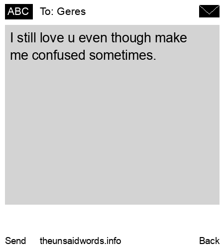 unsent message to Geres