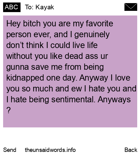 unsent message to Kayak