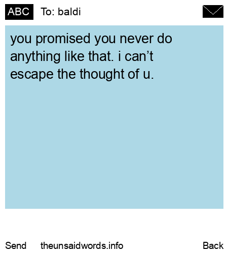 unsent message to baldi