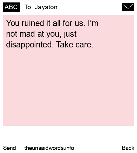 unsent message to Jayston