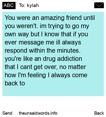unsent message to kylah