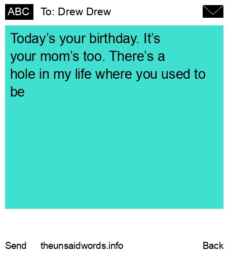 unsent message to Drew Drew