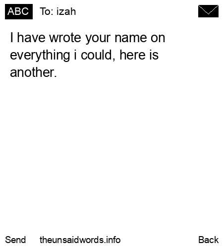 unsent message to izah 