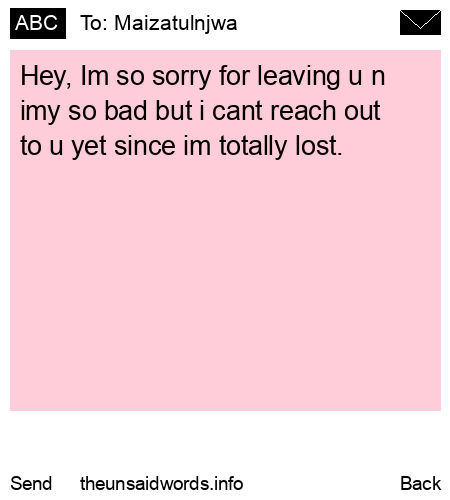 unsent message to Maizatulnjwa