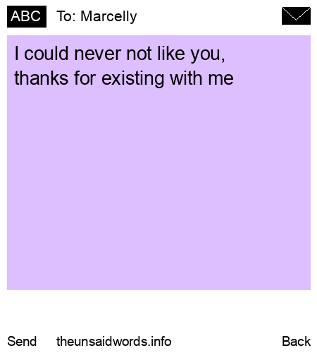 unsent message to Marcelly