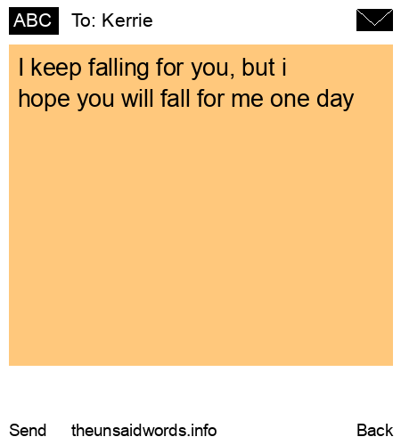 unsent message to Kerrie