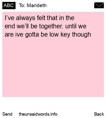 unsent message to Marideth