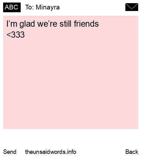 unsent message to Minayra