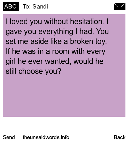 unsent message to Sandi
