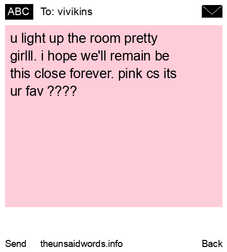 unsent message to vivikins