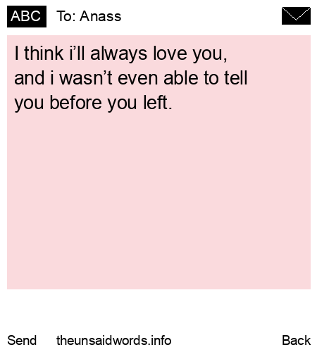 unsent message to Anass