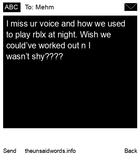 unsent message to Mehm