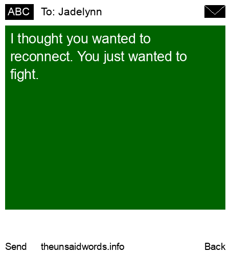 unsent message to Jadelynn