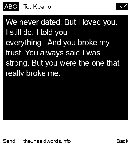 unsent message to Keano