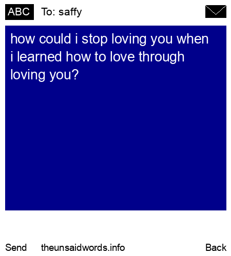 unsent message to saffy